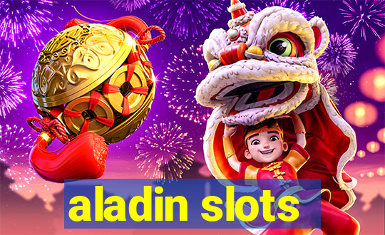 aladin slots